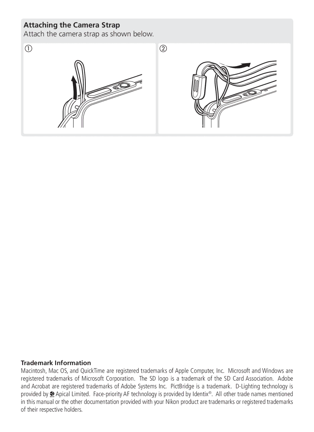 Nikon COOL PIX S1 manual Attaching the Camera Strap, Attach the camera strap as shown below 