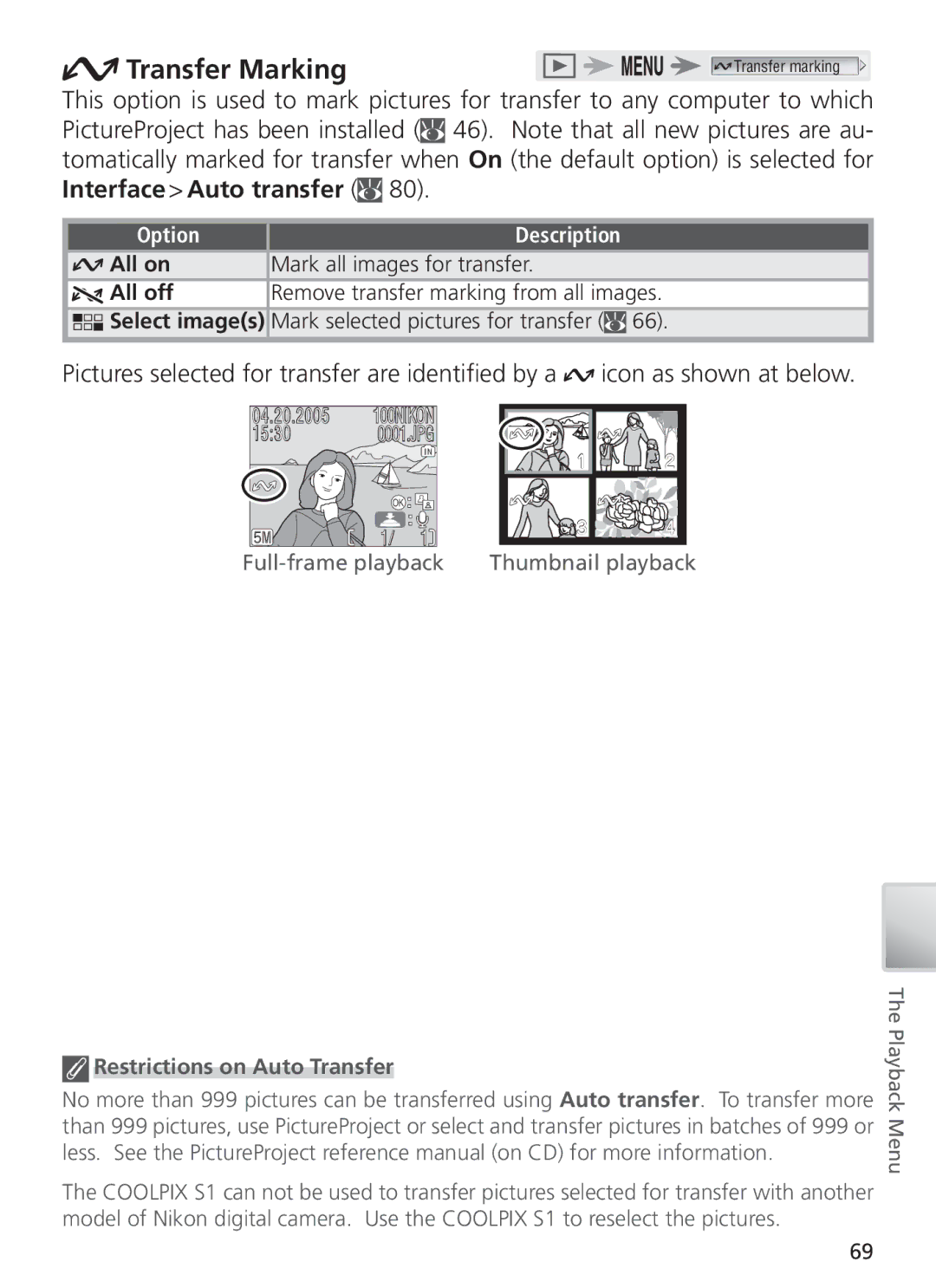 Nikon COOL PIX S1 manual Transfer Marking, Select images Mark selected pictures for transfer, Restrictions on Auto Transfer 