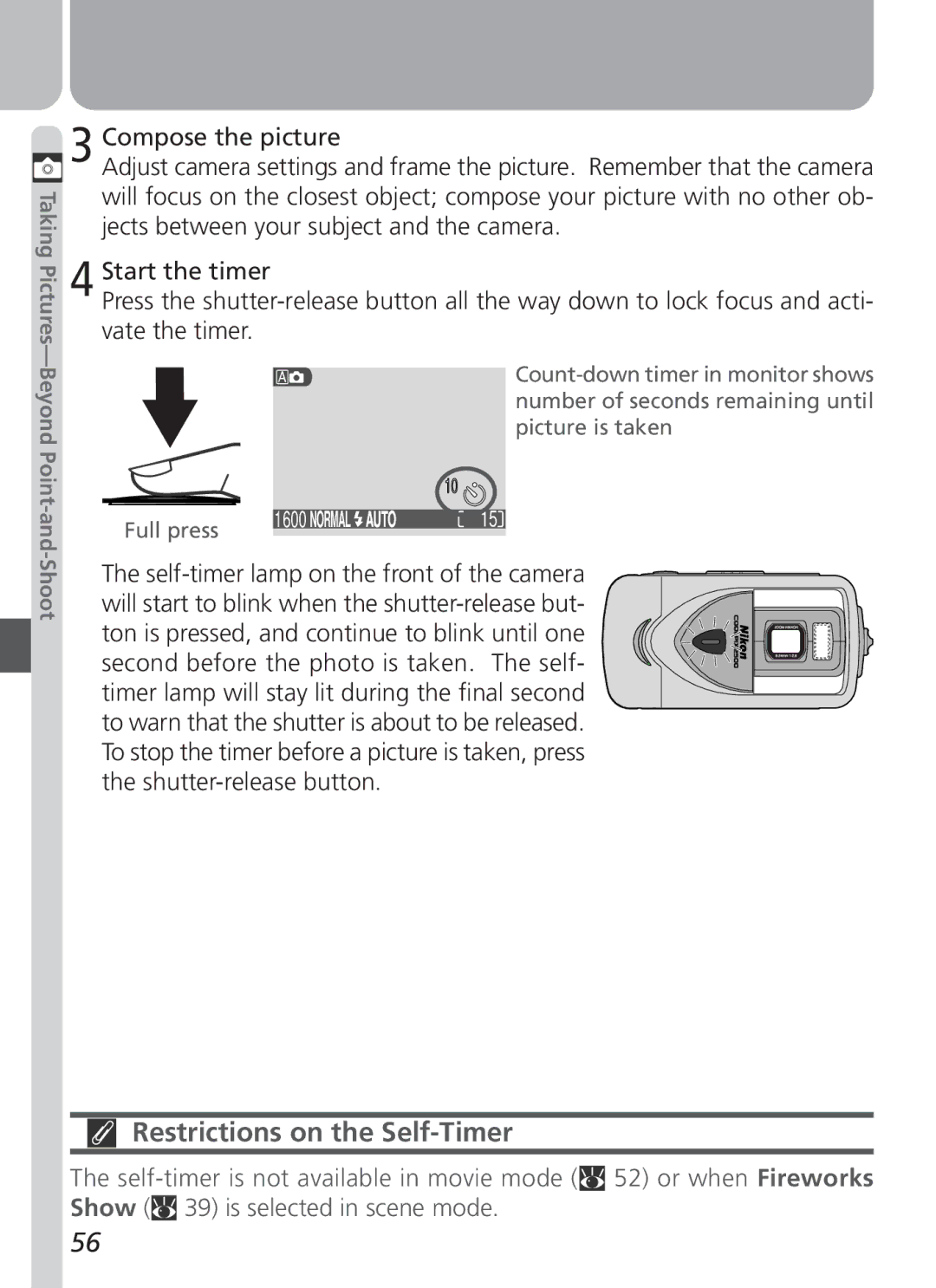 Nikon COOLPIX 2500 manual Restrictions on the Self-Timer, Shoot 