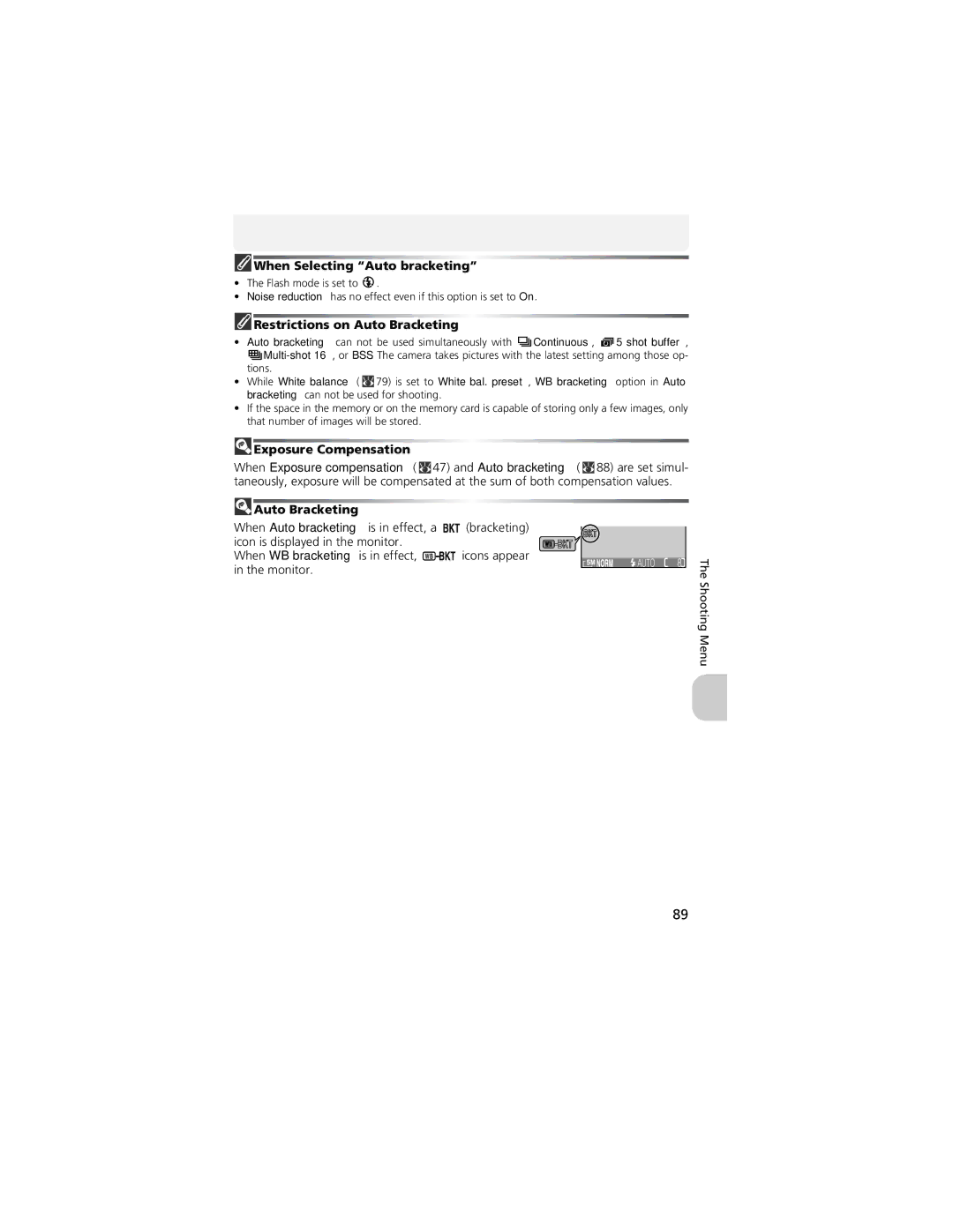 Nikon 13311, COOLPIX 5200 manual When Selecting Auto bracketing, Restrictions on Auto Bracketing 