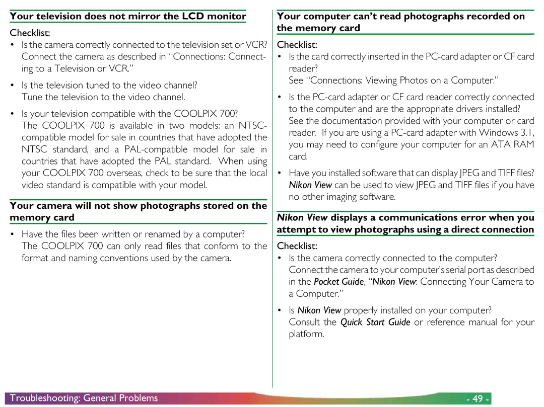 Nikon COOLPIX 700 Your television does not mirror the LCD monitor, Is your television compatible with the Coolpix 700? 