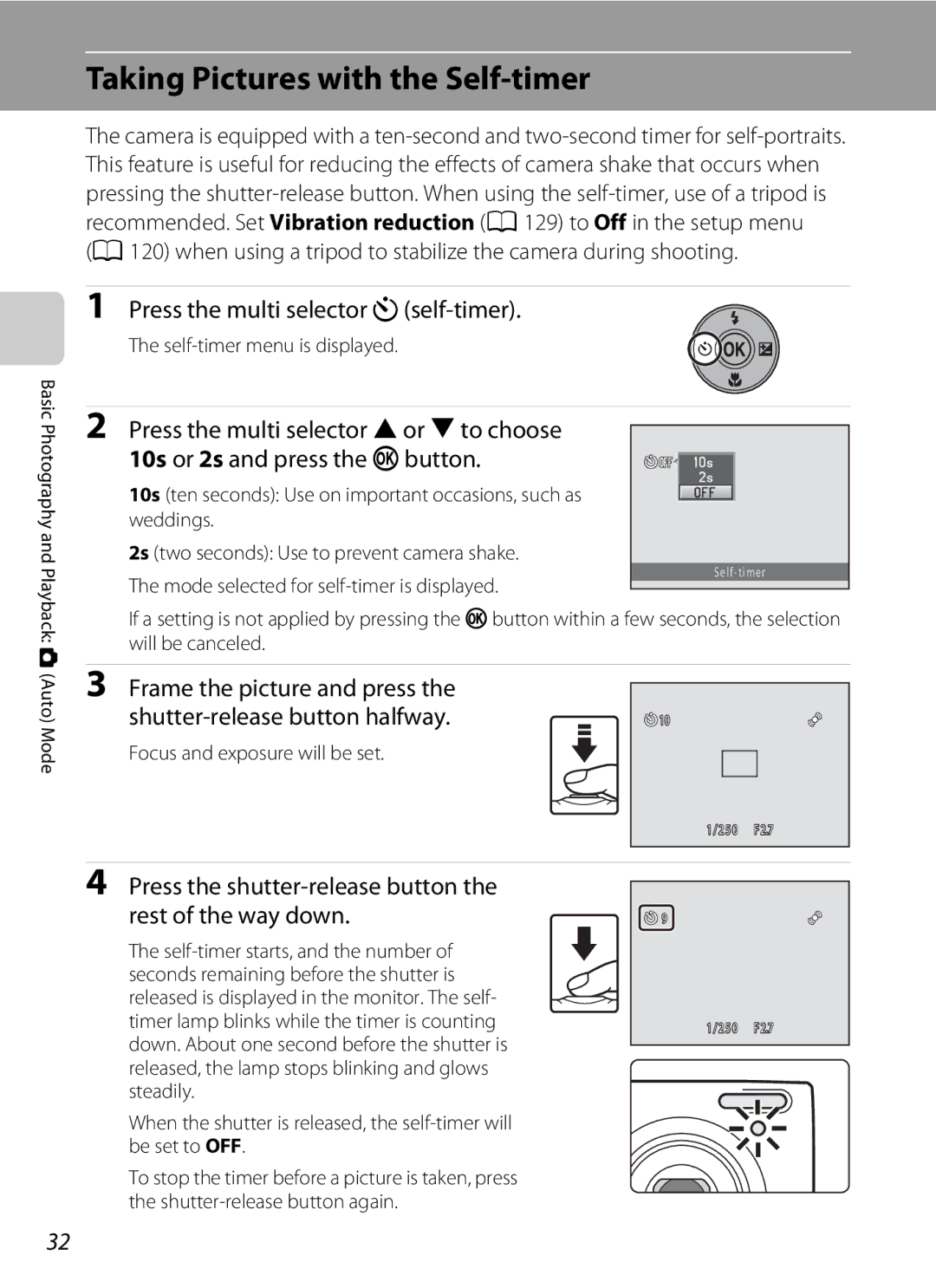 Nikon Coolpix Digital Camera, S5100 user manual Taking Pictures with the Self-timer, Press the multi selector nself-timer 