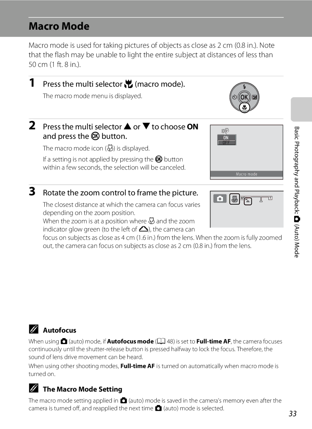 Nikon S5100 user manual Macro Mode, Press the multi selector pmacro mode, Rotate the zoom control to frame the picture 