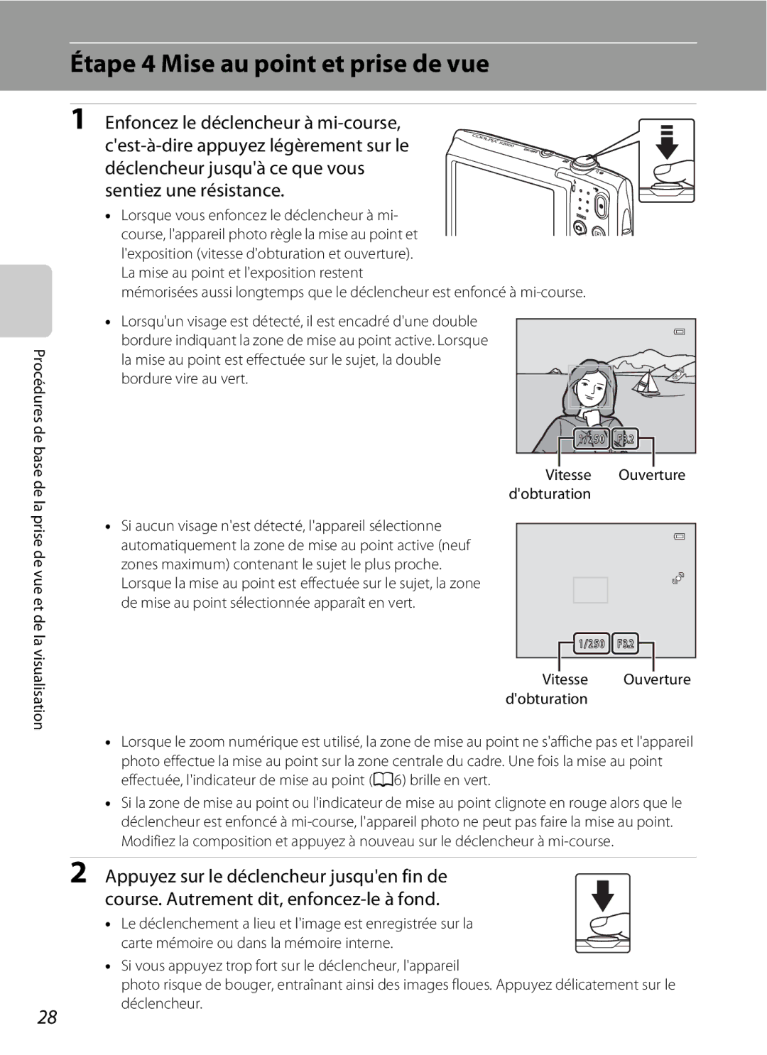 Nikon COOLPIX S2600 manual Étape 4 Mise au point et prise de vue 