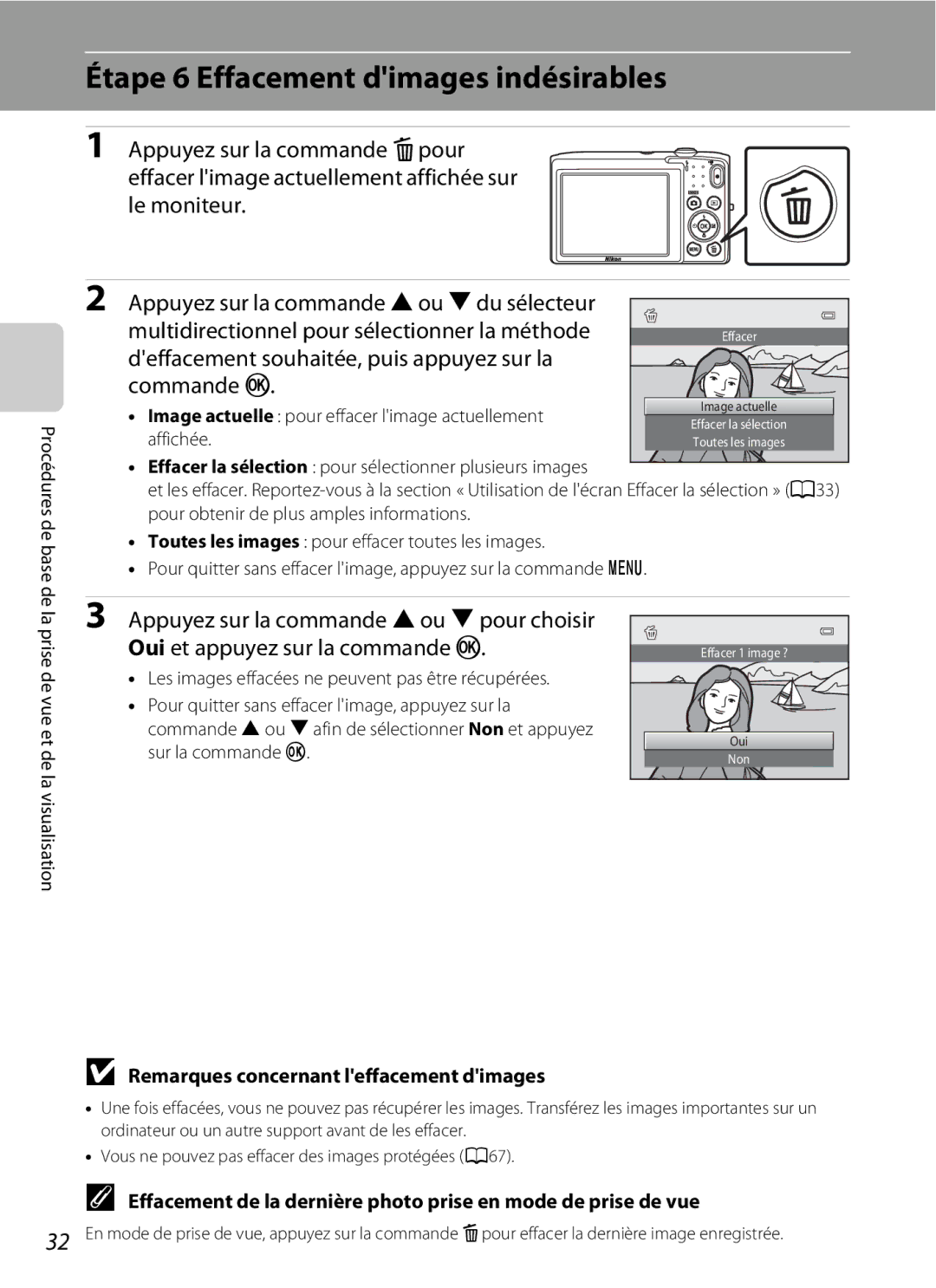 Nikon COOLPIX S2600 manual Étape 6 Effacement dimages indésirables, Deffacement souhaitée, puis appuyez sur la Commande k 