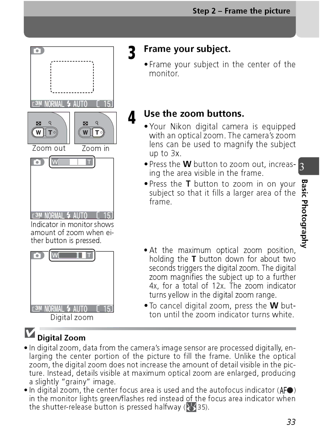 Nikon Coolpix SQ manual Frame your subject, Use the zoom buttons 