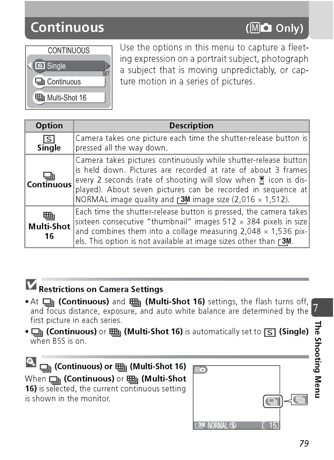 Nikon Coolpix SQ manual Restrictions on Camera Settings Continuous, Continuous or, Multi-Shot 