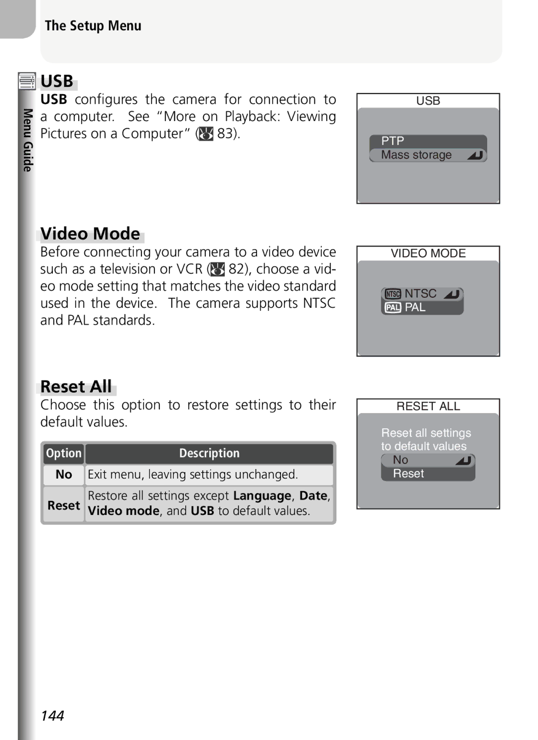 Nikon COOLPIX5400 manual Video Mode, Reset All, USB conﬁgures the camera for connection to, Pictures on a Computer 