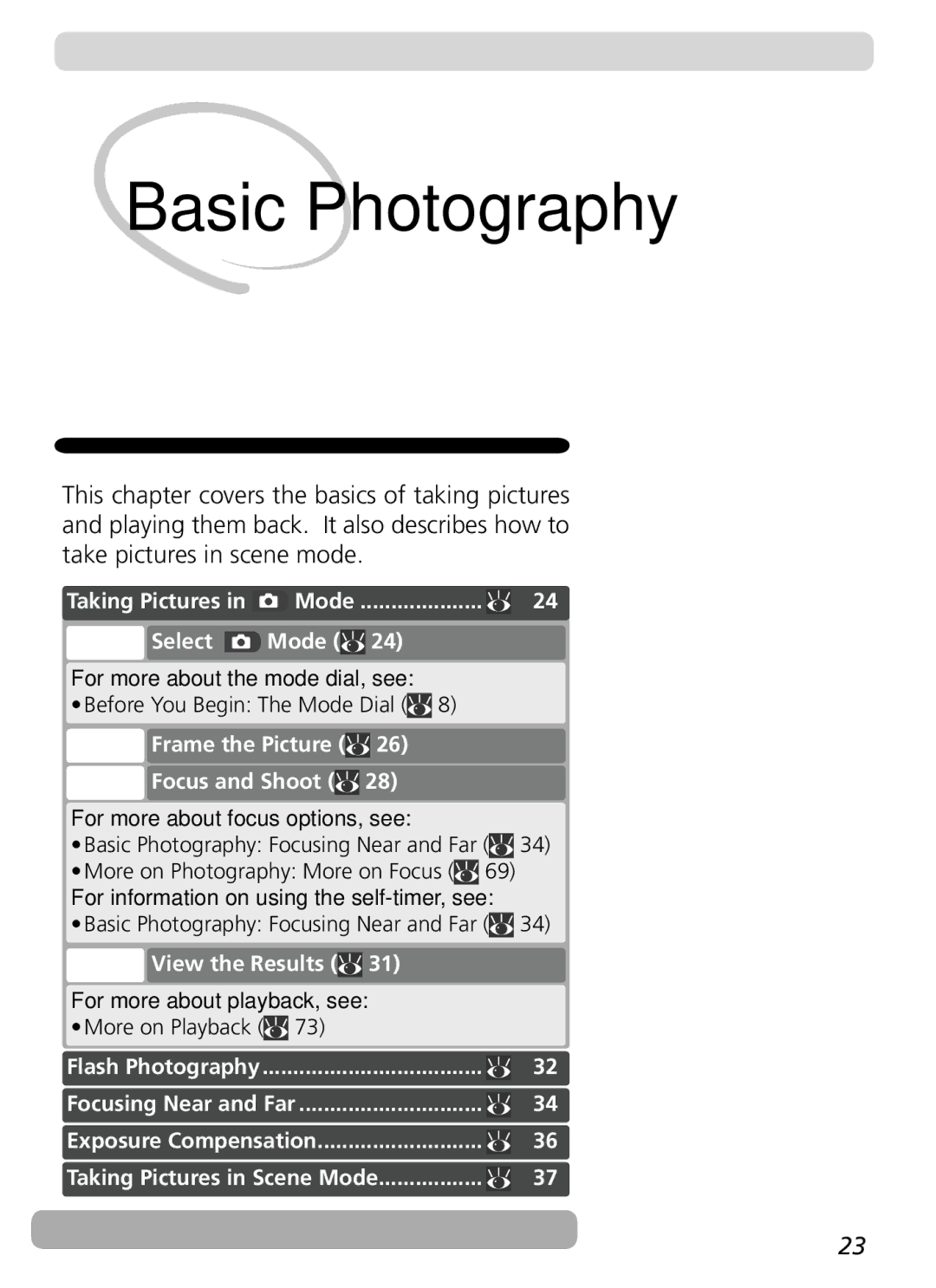 Nikon COOLPIX5400 manual Taking Pictures Mode Select Mode, Frame the Picture Focus and Shoot, View the Results 