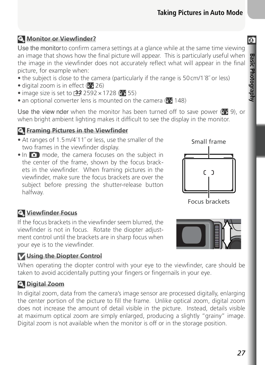 Nikon COOLPIX5400 Monitor or Viewﬁnder?, Framing Pictures in the Viewﬁnder, Viewﬁnder Focus, Using the Diopter Control 