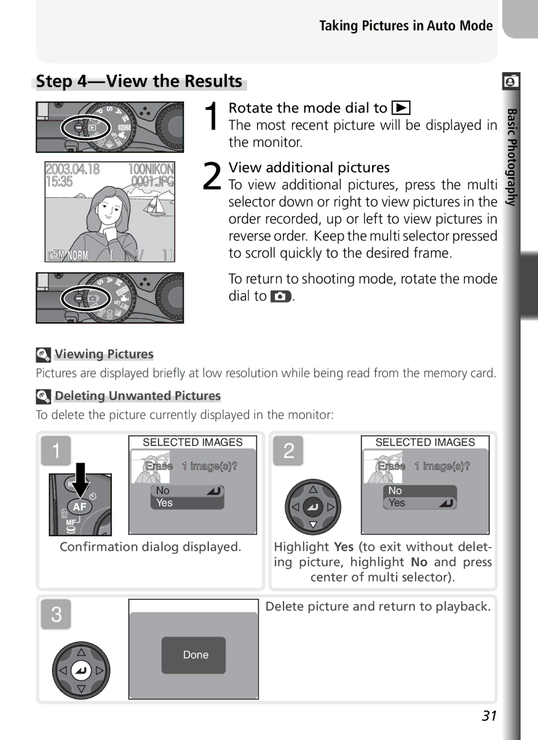 Nikon COOLPIX5400 manual View the Results, To return to shooting mode, rotate the mode dial to, Viewing Pictures 