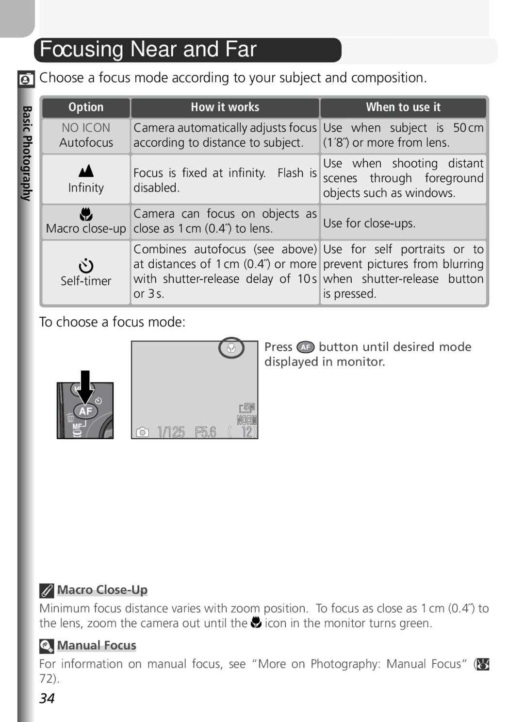 Nikon COOLPIX5400 manual Focusing Near and Far, To choose a focus mode, How it works, Macro Close-Up, Manual Focus 