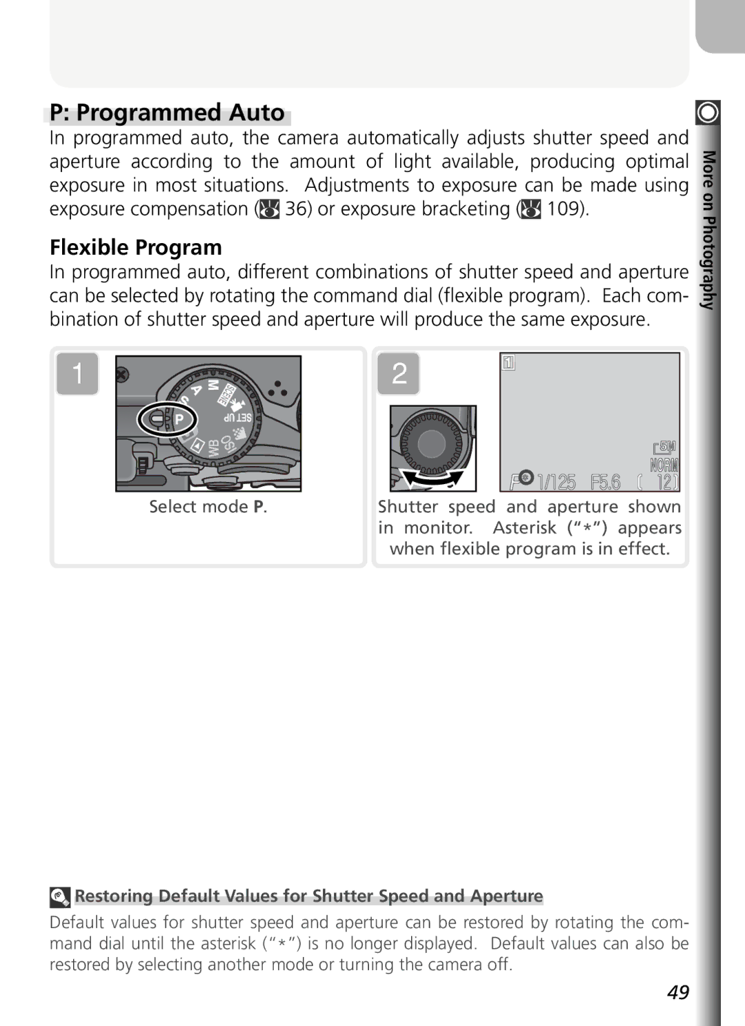 Nikon COOLPIX5400 manual Programmed Auto, Flexible Program, Restoring Default Values for Shutter Speed and Aperture 