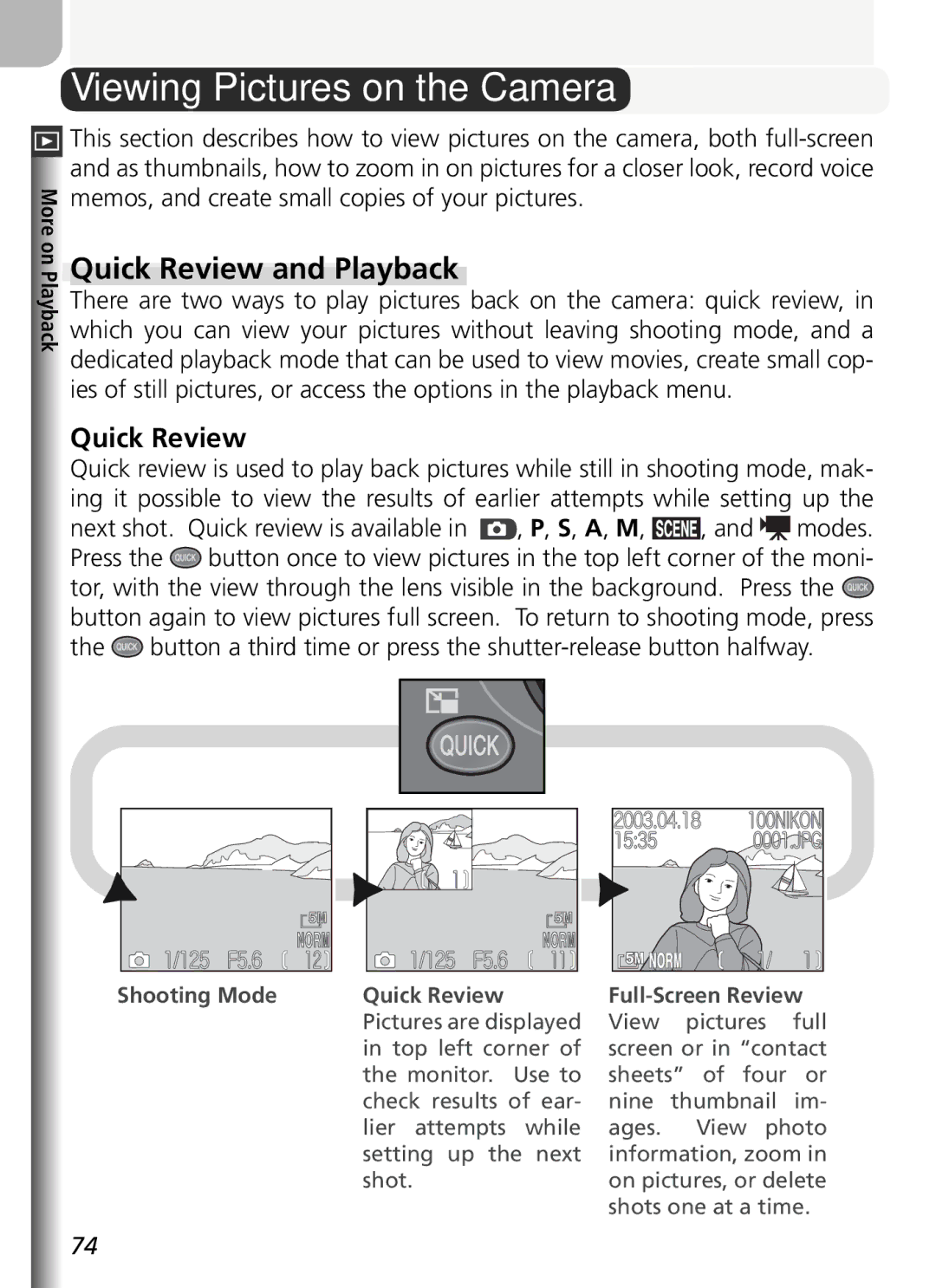 Nikon COOLPIX5400 manual Viewing Pictures on the Camera, Quick Review and Playback, More on Playback 