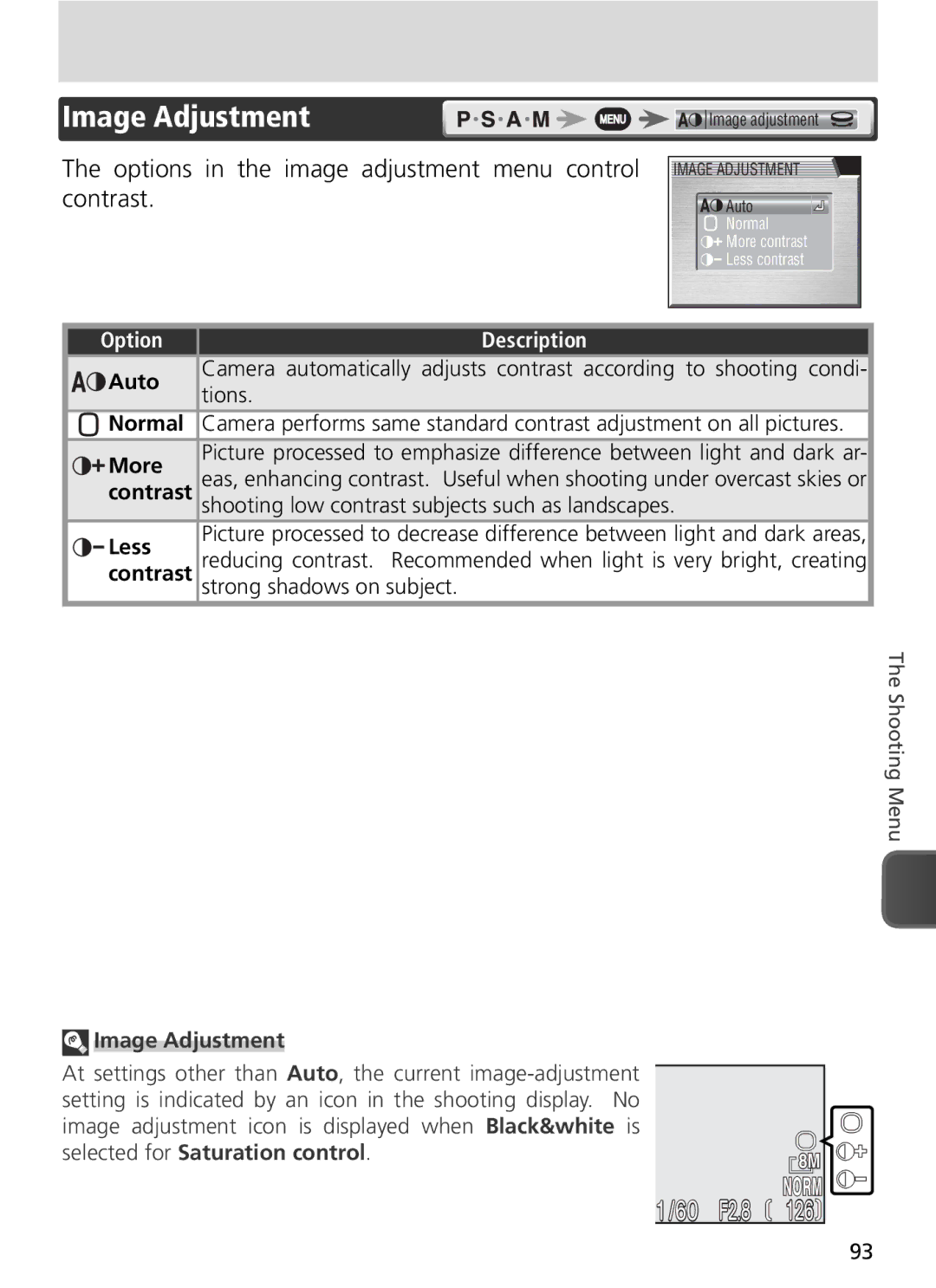 Nikon COOLPIX8800 Image Adjustment, Options in the image adjustment menu control contrast, Selected for Saturation control 