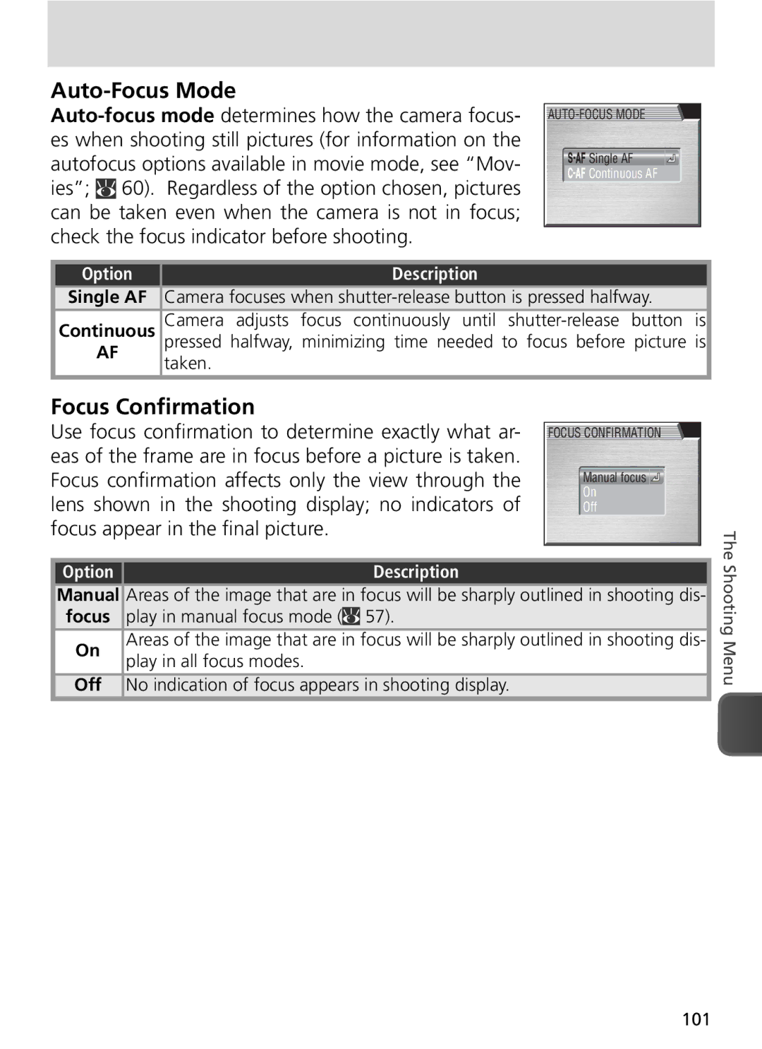 Nikon COOLPIX8800 Auto-Focus Mode, Focus Conﬁrmation, Taken, Off No indication of focus appears in shooting display 101 