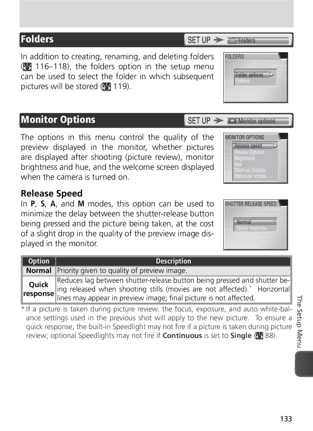 Nikon COOLPIX8800 manual Monitor Options, Release Speed, Priority given to quality of preview image 