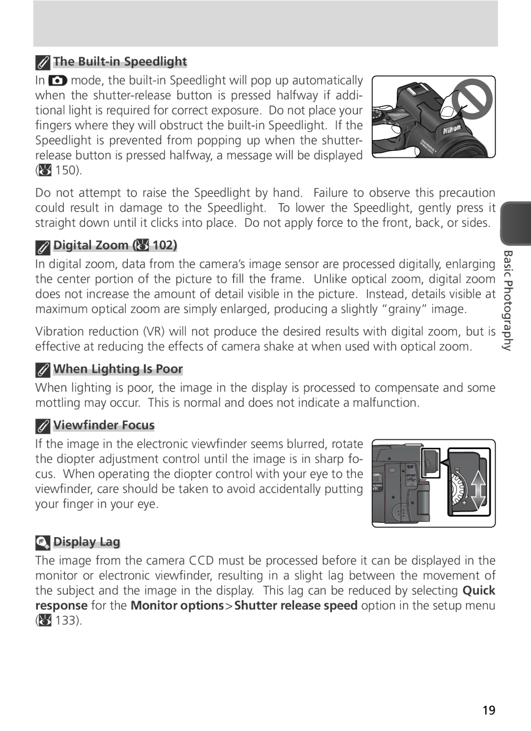 Nikon COOLPIX8800 manual Built-in Speedlight, Digital Zoom, When Lighting Is Poor, Viewﬁnder Focus, Display Lag 