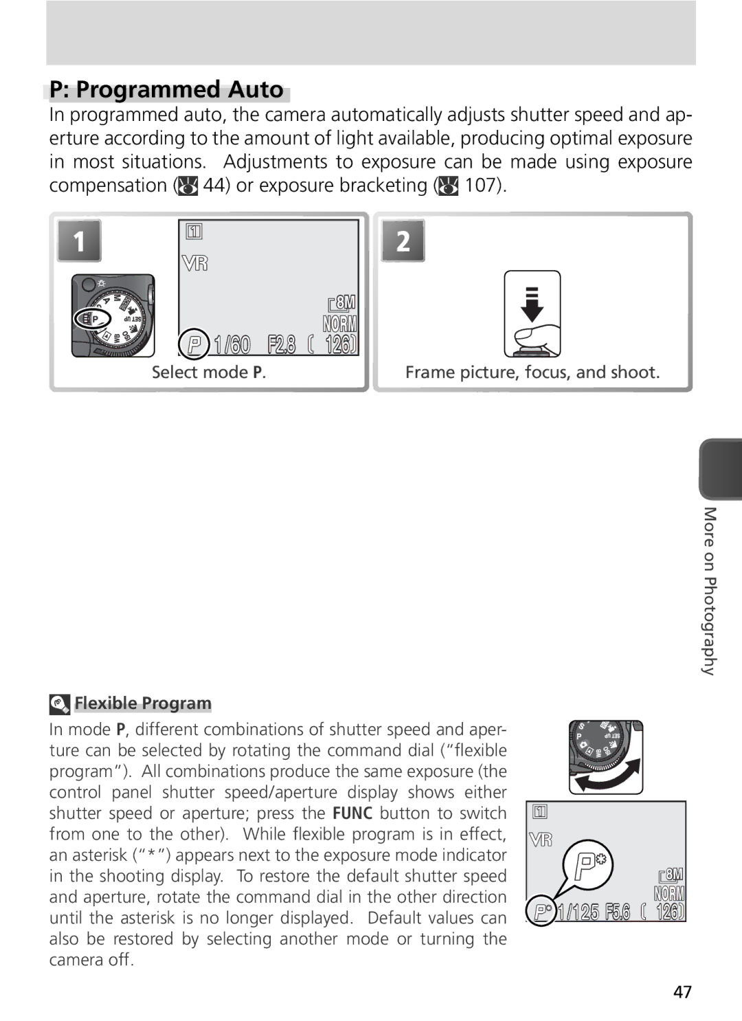 Nikon COOLPIX8800 manual Programmed Auto, Select mode P Frame picture, focus, and shoot, Flexible Program 