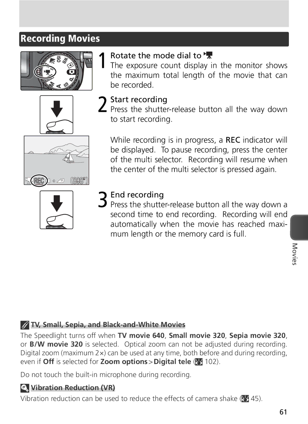 Nikon COOLPIX8800 Recording Movies, End recording, TV, Small, Sepia, and Black-and-White Movies, Vibration Reduction VR 