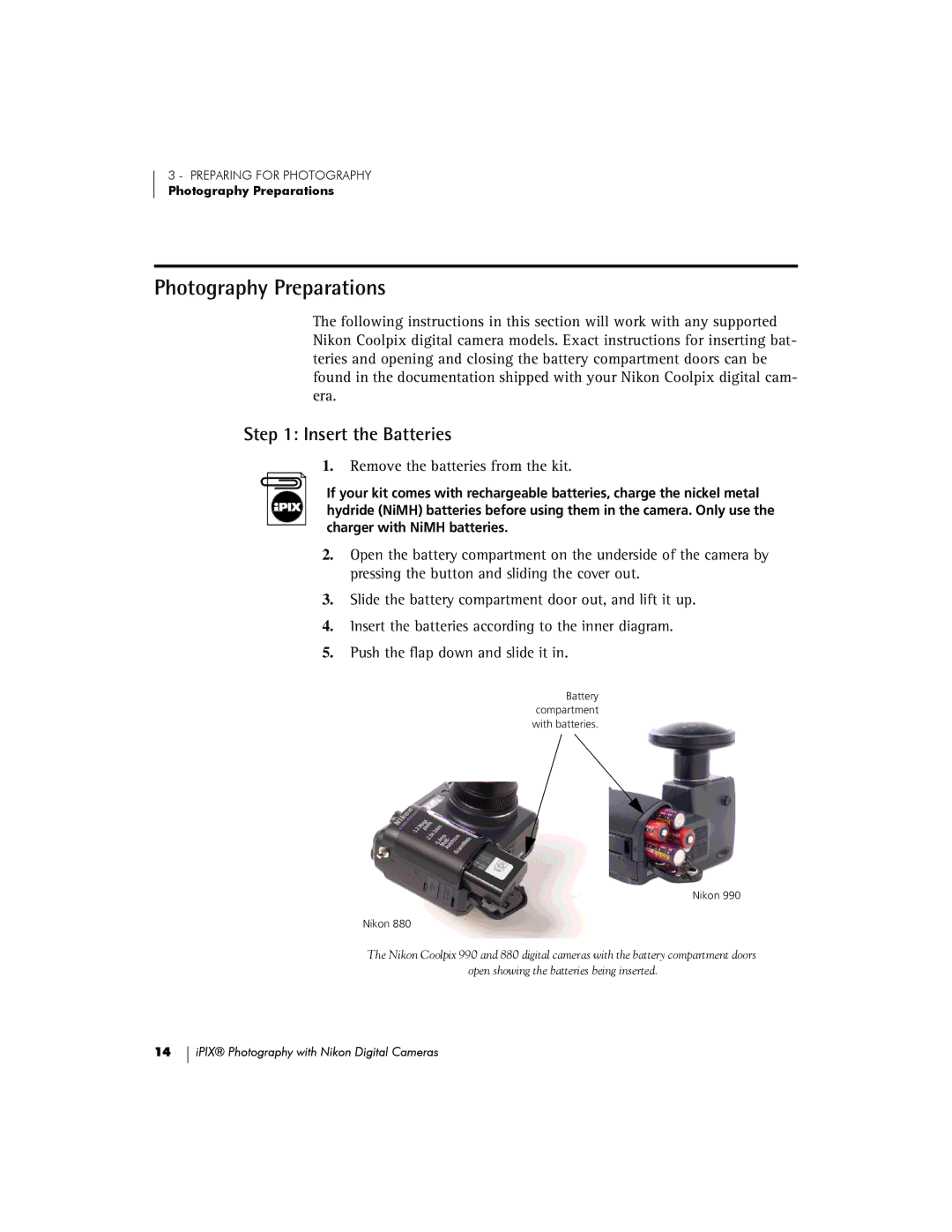 Nikon 5000, COOLPIX995, 885, 880, 990 manual Photography Preparations, Insert the Batteries 