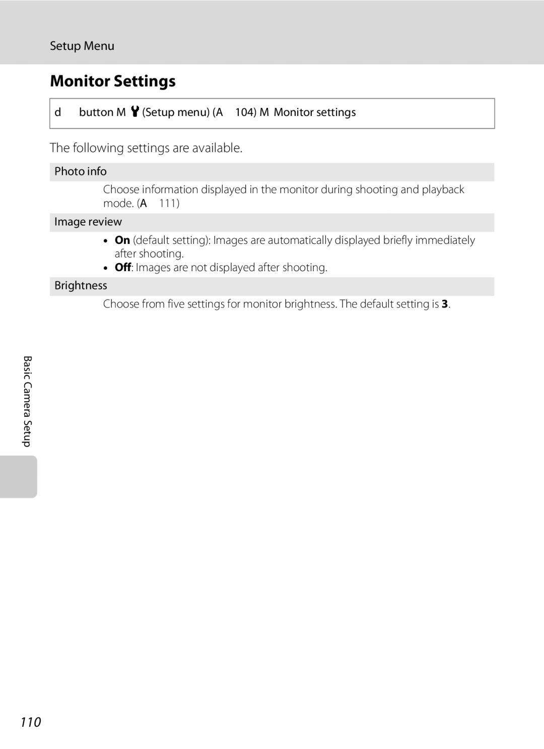 Nikon COOLPIXL120RED, COOLPIXL120BLK, COOLPIXL120BRONZE user manual Monitor Settings, 110, Following settings are available 