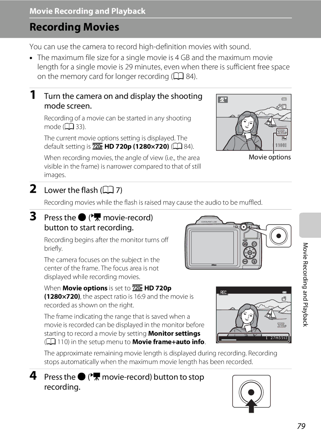 Nikon COOLPIXL120BRONZE Recording Movies, Turn the camera on and display the shooting mode screen, Lower the flash A7 