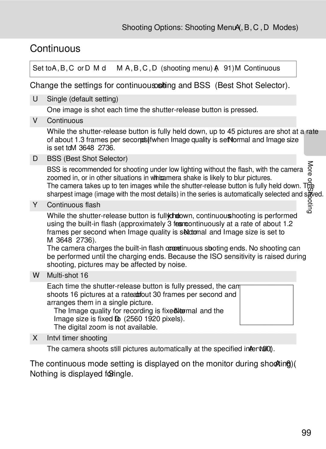 Nikon COOLPIXP7000 user manual Continuous flash, Digital zoom is not available Intvl timer shooting 