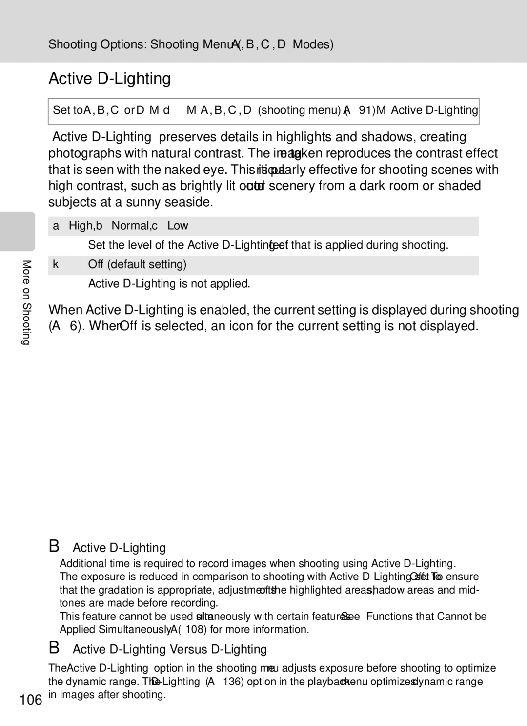 Nikon COOLPIXP7000 user manual 106, Active D-Lighting Versus D-Lighting 