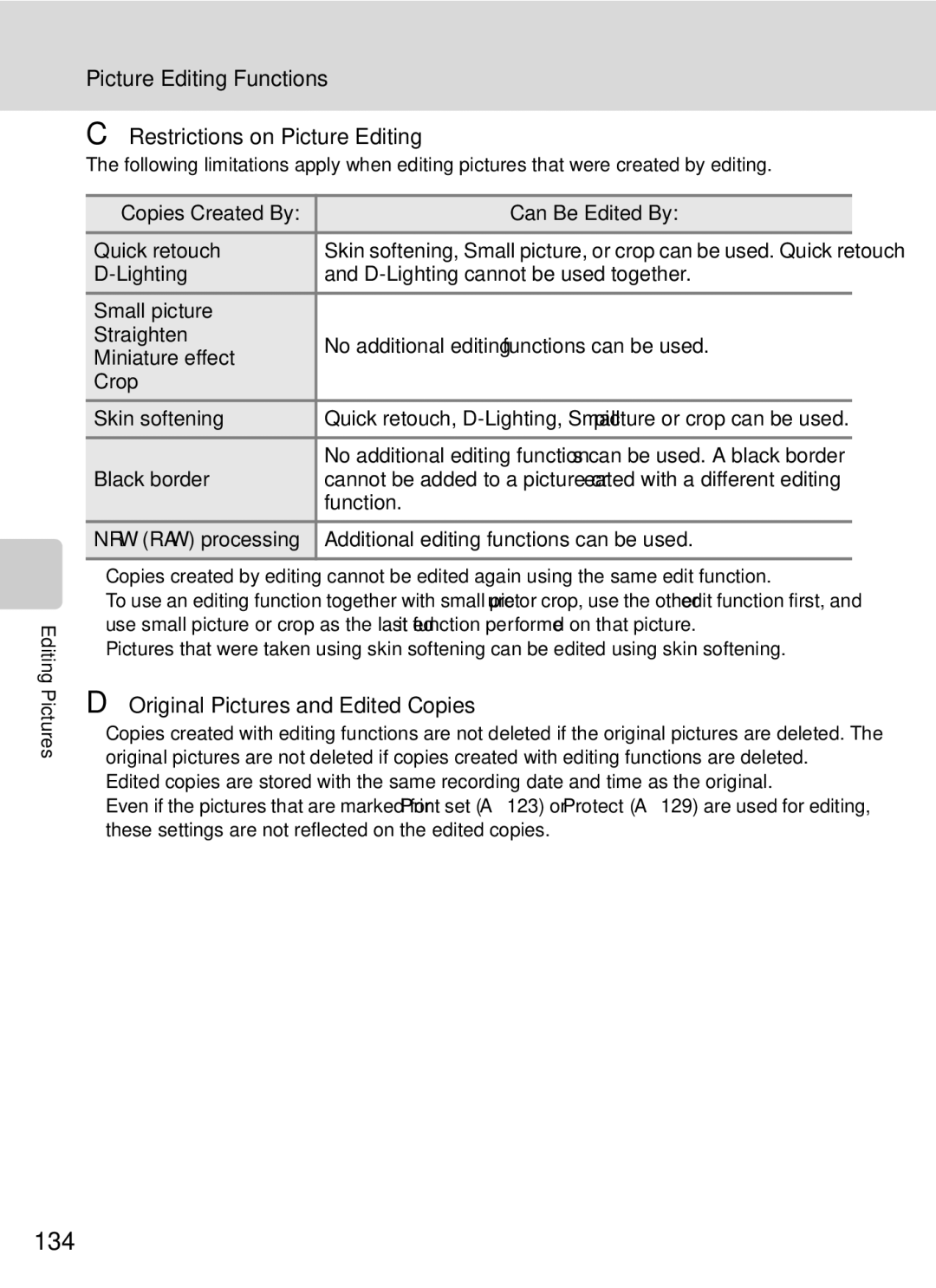 Nikon COOLPIXP7000 134, Picture Editing Functions, Restrictions on Picture Editing, Original Pictures and Edited Copies 