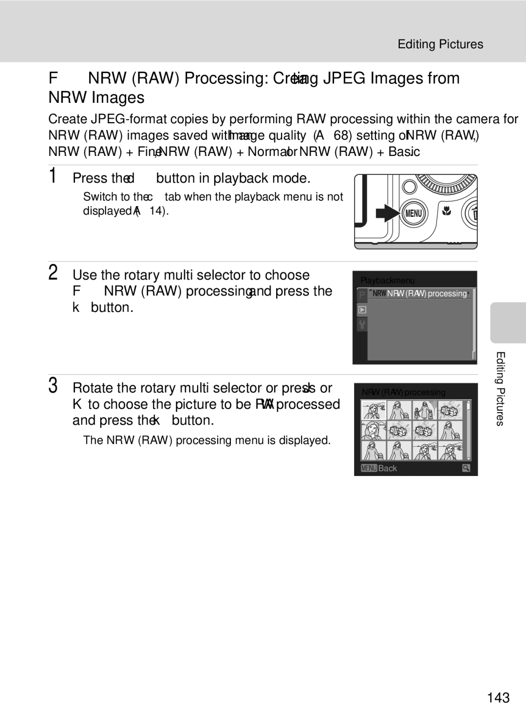 Nikon COOLPIXP7000 NRW RAW Processing Creating Jpeg Images from NRW Images, Press the dbutton in playback mode, 143 