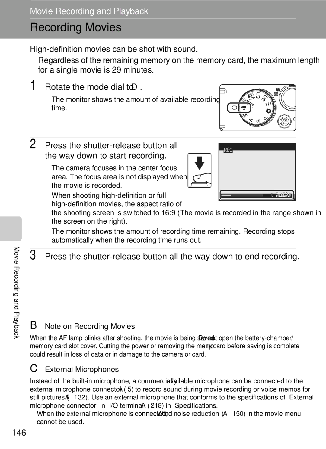 Nikon COOLPIXP7000 user manual Recording Movies, Rotate the mode dial to D, 146, External Microphones 