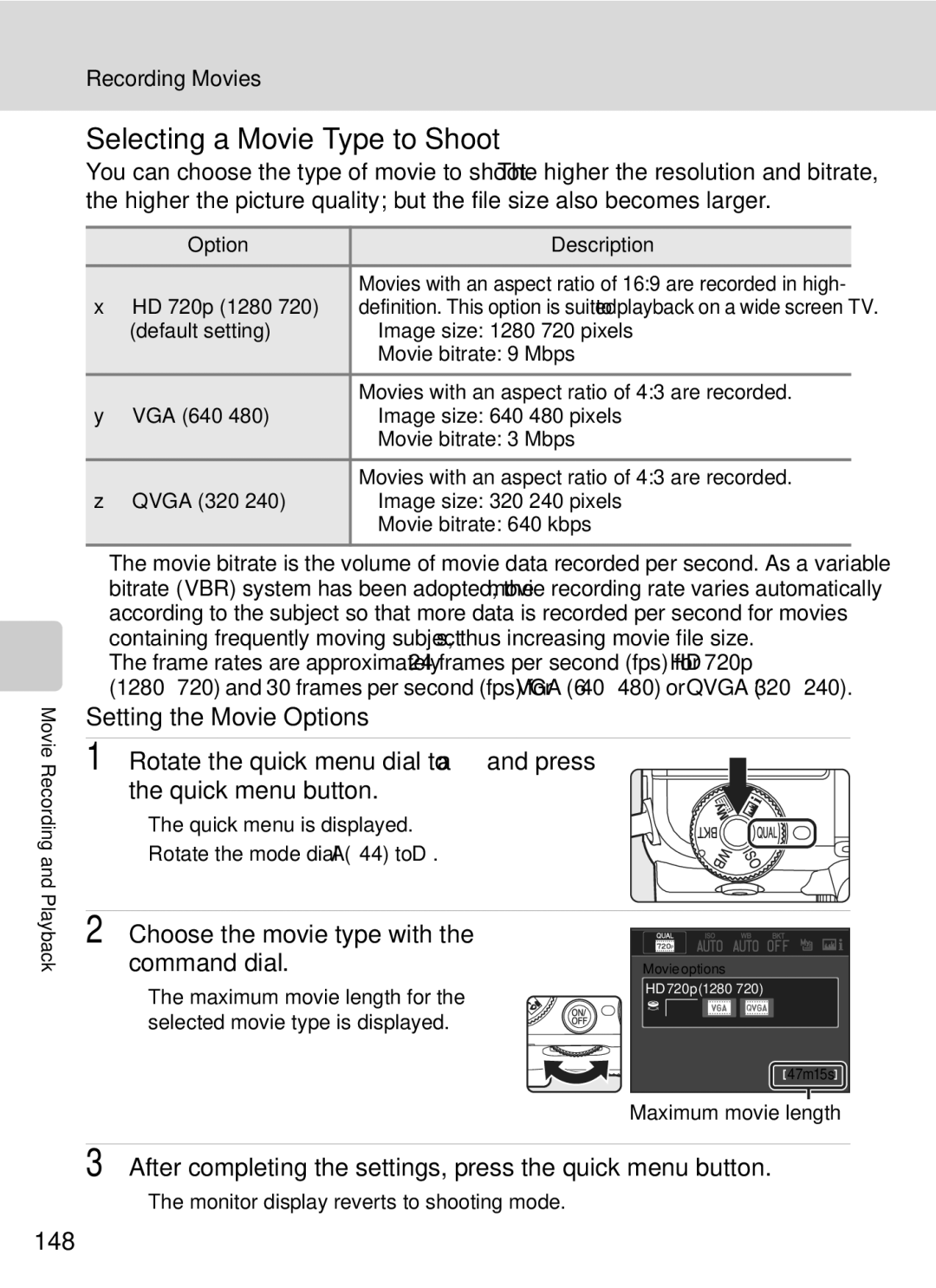 Nikon COOLPIXP7000 Selecting a Movie Type to Shoot, Setting the Movie Options, Choose the movie type with the command dial 