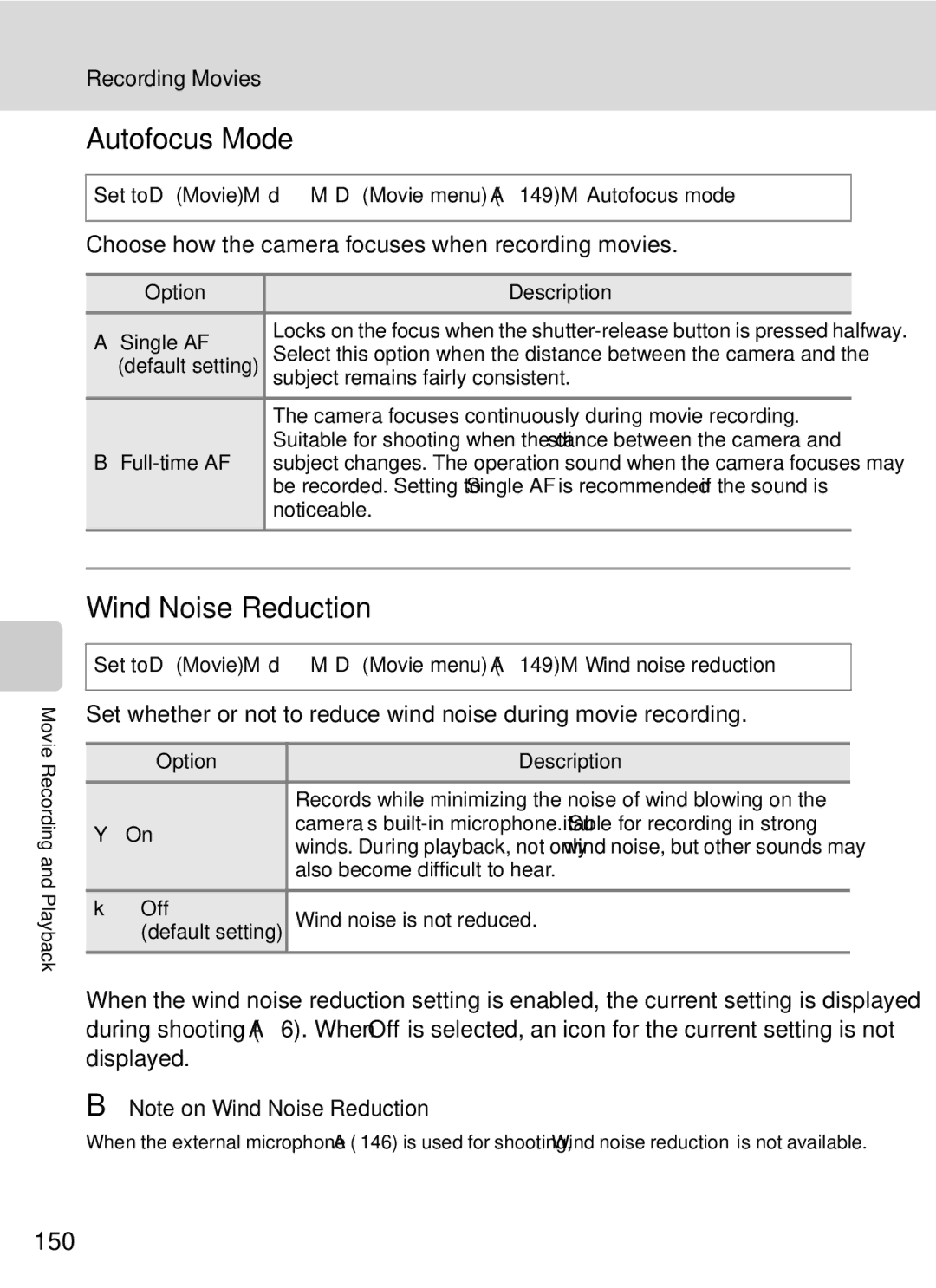 Nikon COOLPIXP7000 user manual Wind Noise Reduction, 150, Choose how the camera focuses when recording movies 