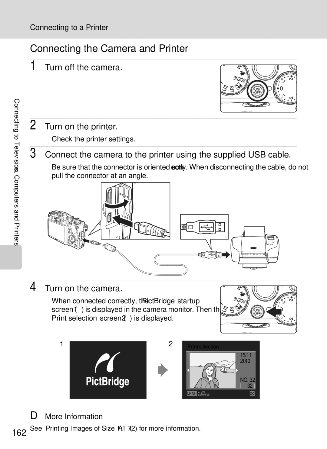 Nikon COOLPIXP7000 Connecting the Camera and Printer, Turn off the camera Turn on the printer, Connecting to a Printer 