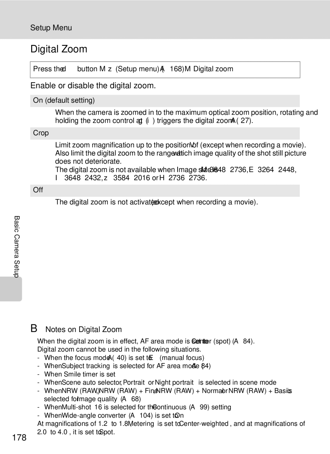 Nikon COOLPIXP7000 user manual Digital Zoom, 178, Enable or disable the digital zoom, Does not deteriorate 