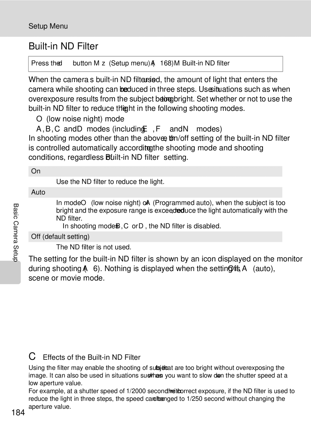 Nikon COOLPIXP7000 user manual 184, Effects of the Built-in ND Filter 