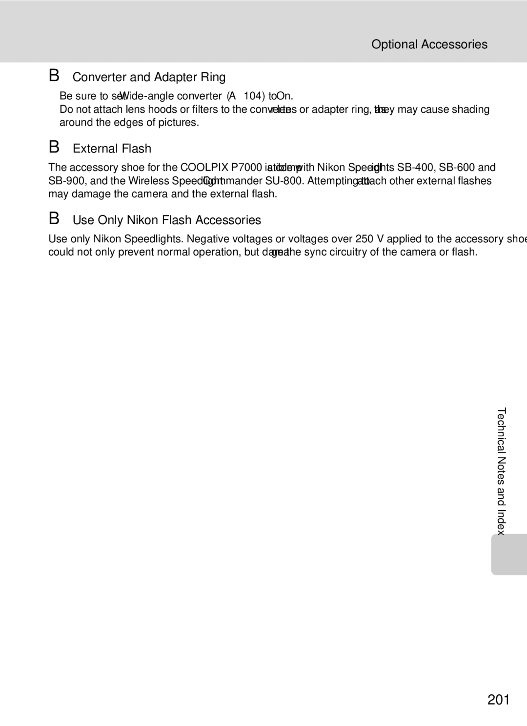 Nikon COOLPIXP7000 user manual 201, Converter and Adapter Ring, External Flash, Use Only Nikon Flash Accessories 