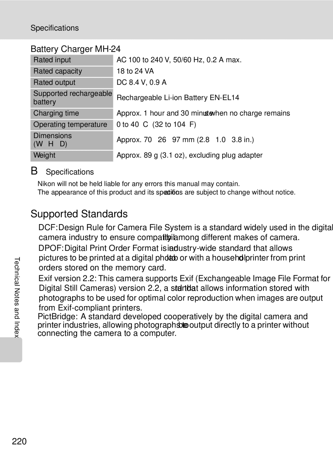 Nikon COOLPIXP7000 user manual Supported Standards, Battery Charger MH-24, 220, Specifications, Charging time 