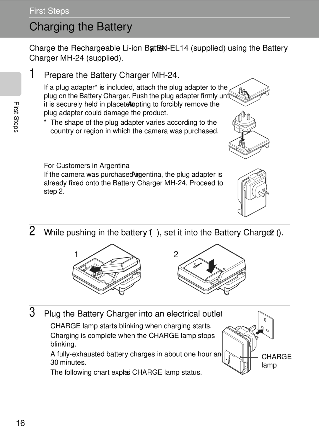 Nikon COOLPIXP7000 user manual Charging the Battery, Prepare the Battery Charger MH-24 