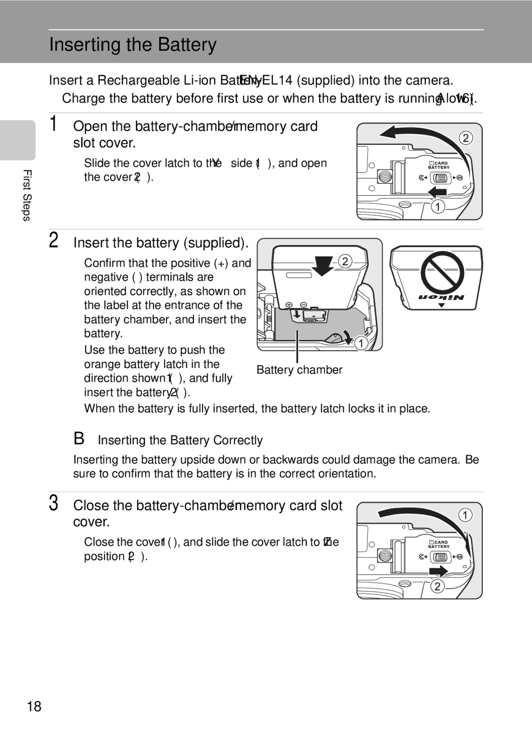 Nikon COOLPIXP7000 Inserting the Battery, Open the battery-chamber/memory card slot cover, Insert the battery supplied 