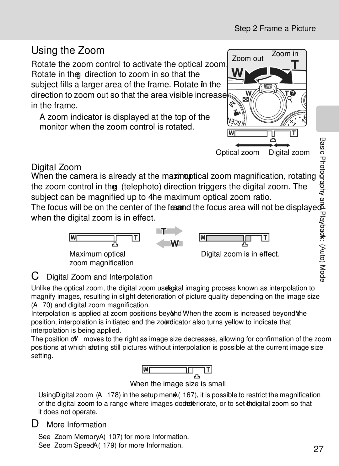 Nikon COOLPIXP7000 user manual Using the Zoom, Frame a Picture, Digital Zoom and Interpolation, More Information 