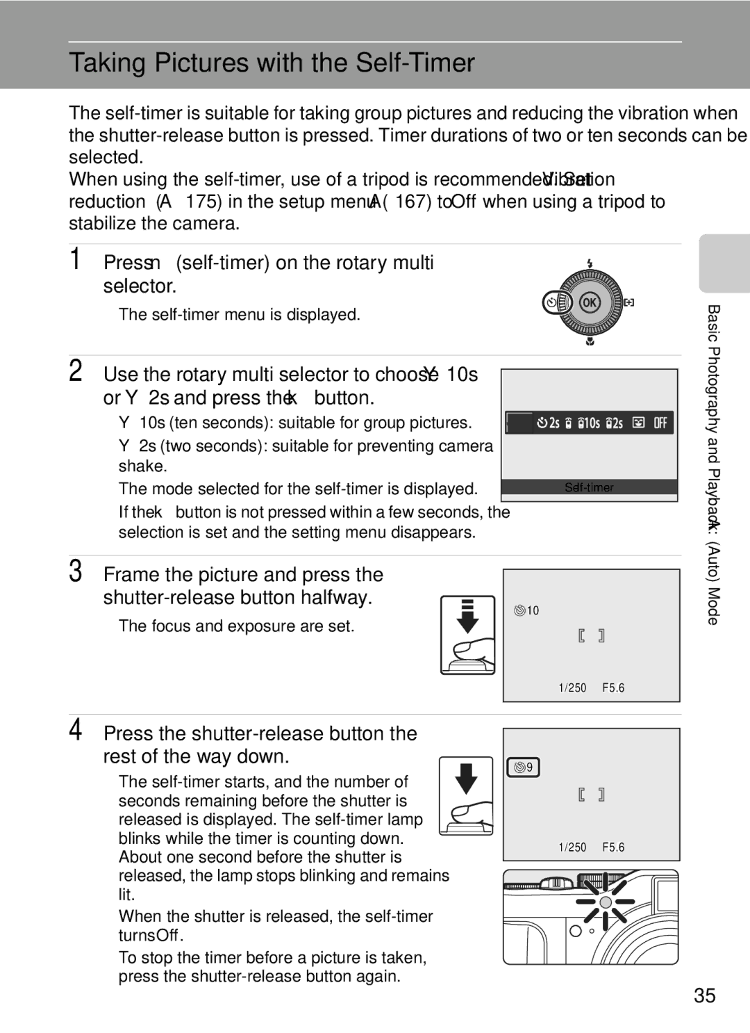 Nikon COOLPIXP7000 user manual Taking Pictures with the Self-Timer, Press nself-timer on the rotary multi Selector 