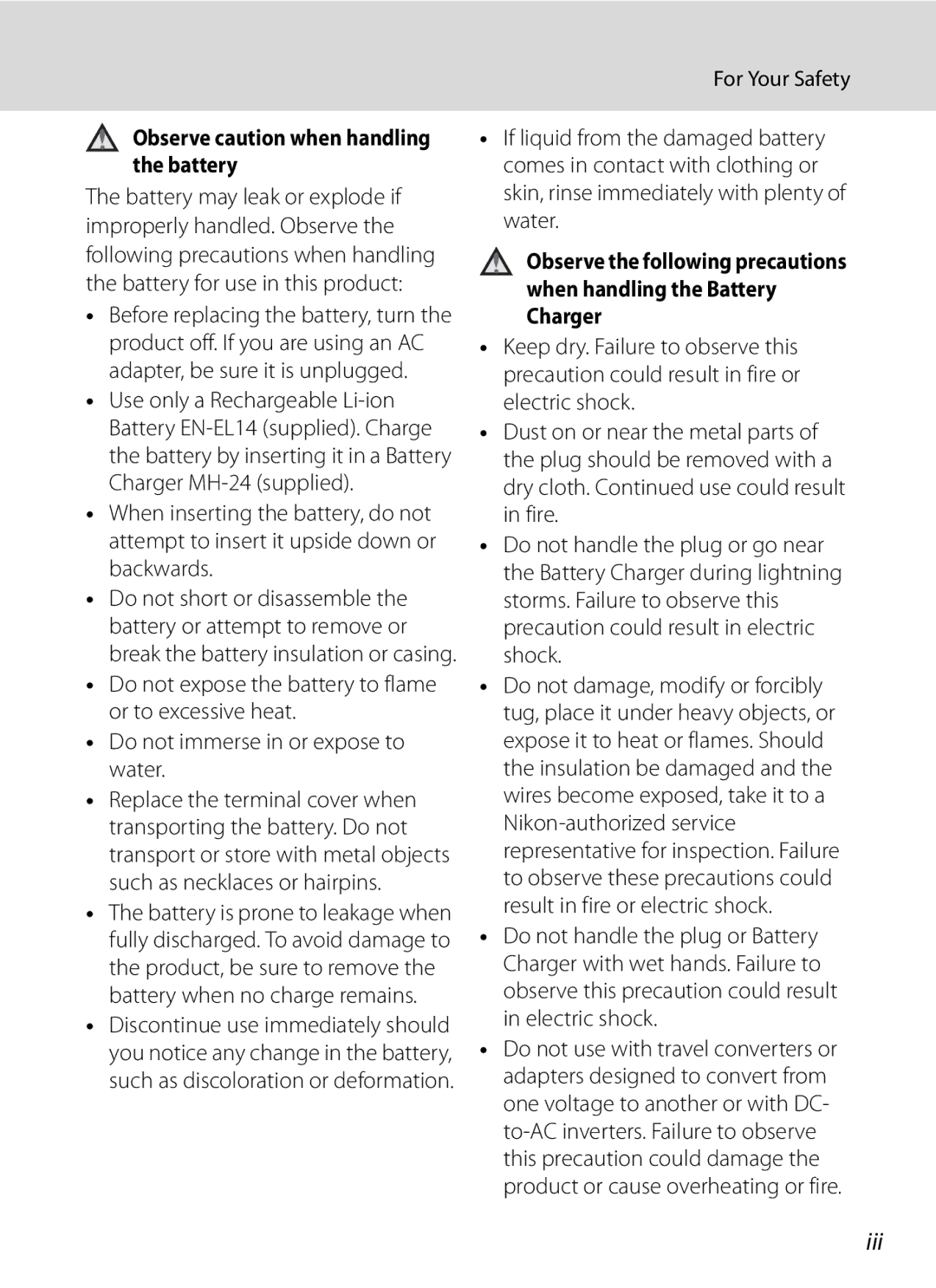 Nikon COOLPIXP7000 user manual Iii, For Your Safety, Observe caution when handling the battery 