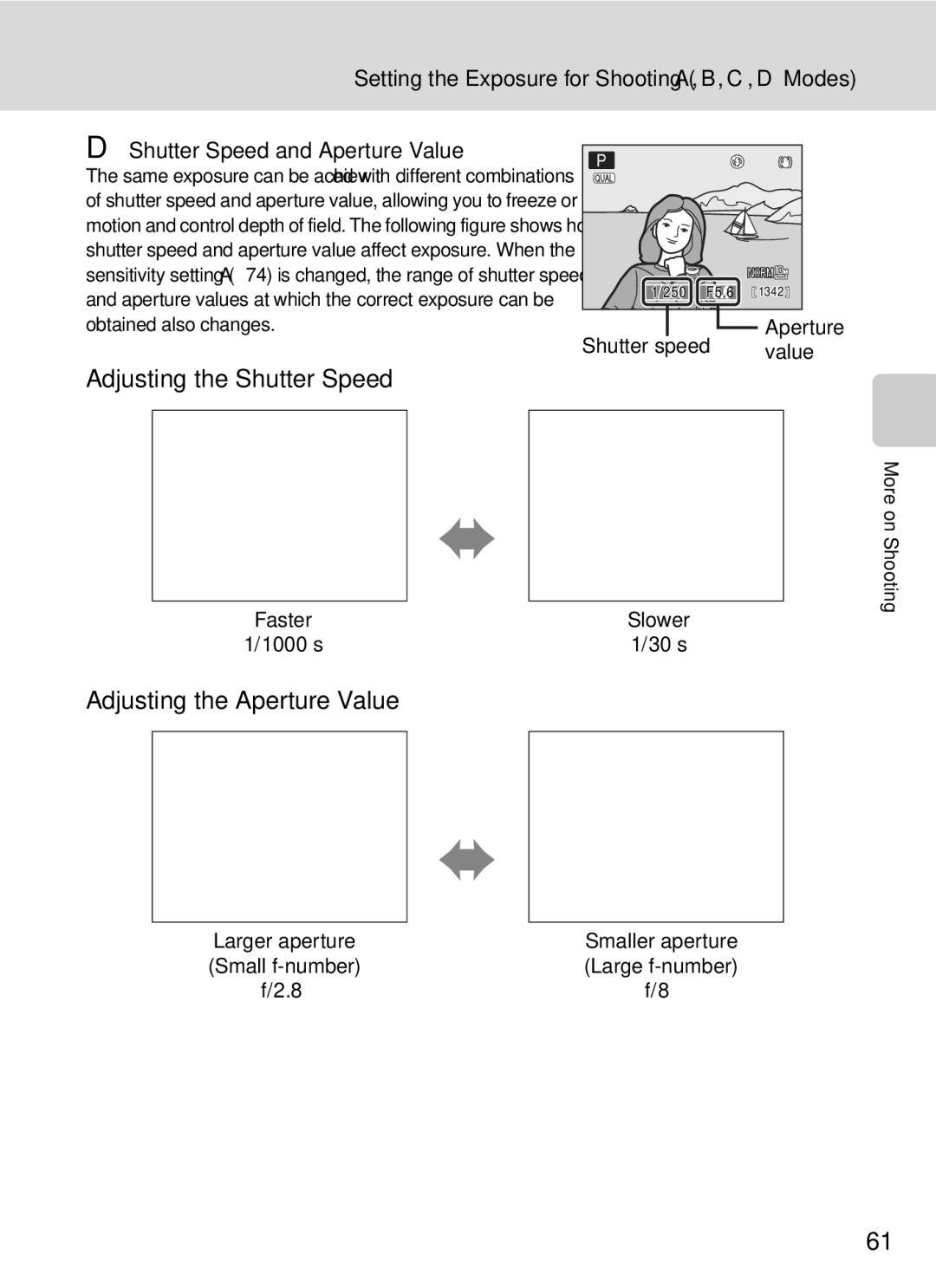 Nikon COOLPIXP7000 user manual Adjusting the Shutter Speed, Adjusting the Aperture Value, Shutter Speed and Aperture Value 