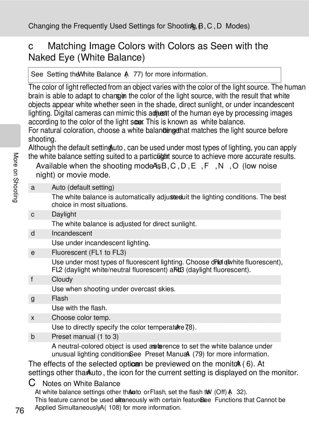 Nikon COOLPIXP7000 user manual See Setting the White Balance A77 for more information 