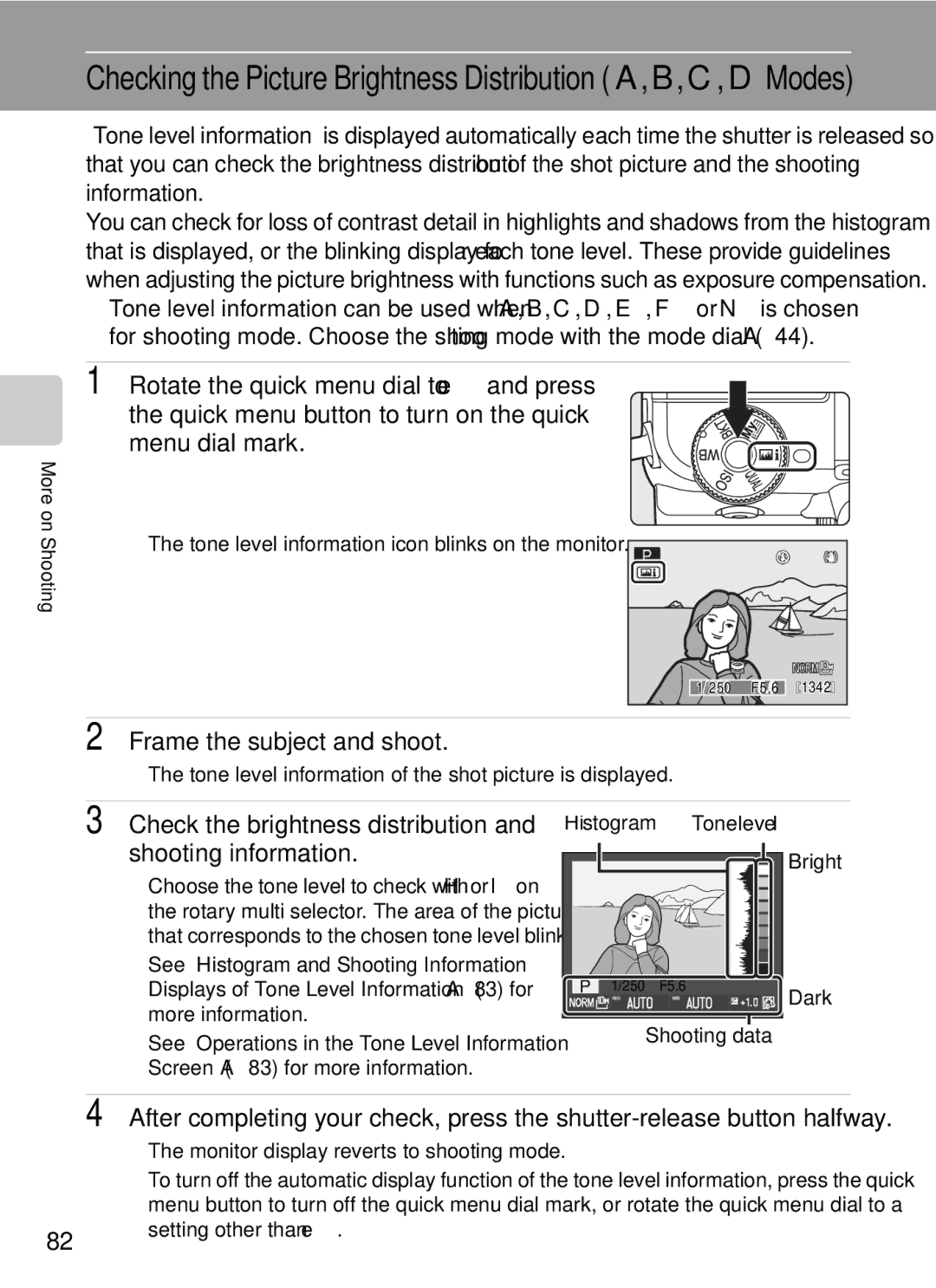 Nikon COOLPIXP7000 user manual Check the brightness distribution, Shooting information 