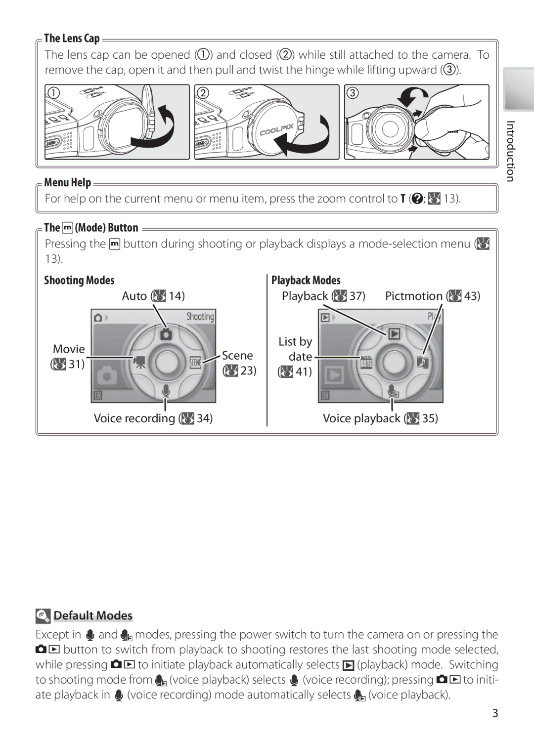 Nikon COOLPIXS10 manual Lens Cap, Menu Help, Mode Button, Shooting Modes, Playback Modes, Default Modes 