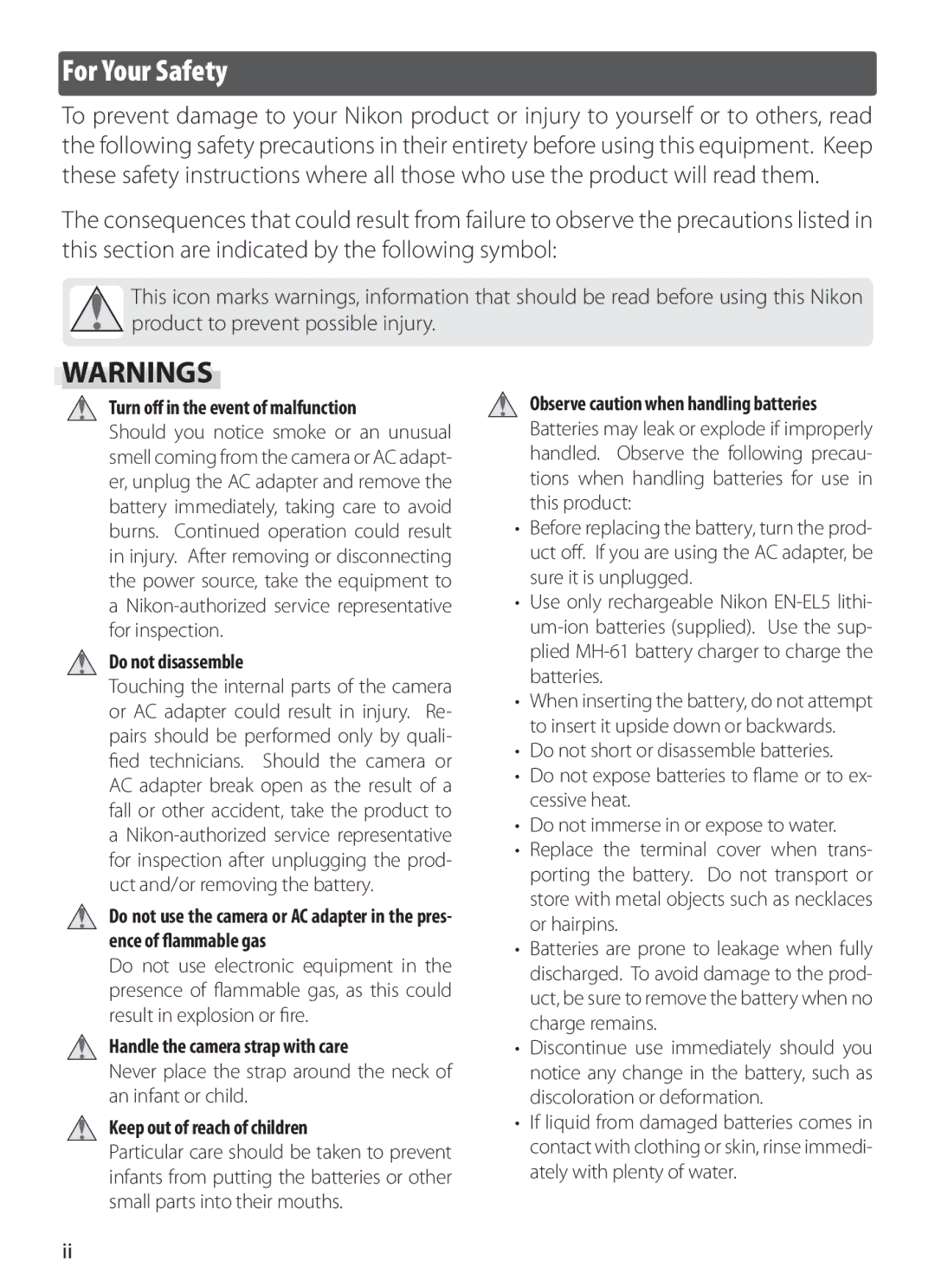 Nikon COOLPIXS10 For Your Safety, Turn oﬀ in the event of malfunction, Do not disassemble, Keep out of reach of children 