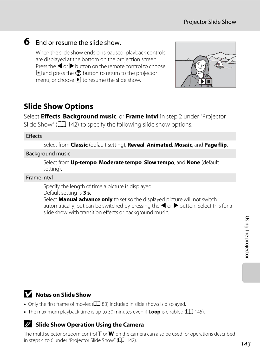 Nikon COOLPIXS1000PJ user manual Slide Show Options, End or resume the slide show, 143, Projector Slide Show 